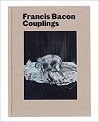 Couverture du livre « Francis Bacon coupling » de  aux éditions Rizzoli