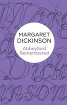 Couverture du livre « Abbeyford Remembered » de Dickinson Margaret aux éditions Pan Macmillan