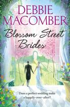 Couverture du livre « Blossom Street Brides » de Debbie Macomber aux éditions Random House Digital