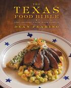 Couverture du livre « The Texas Food Bible » de Fearing Dean aux éditions Grand Central Publishing