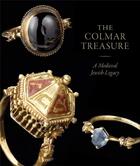 Couverture du livre « The colmar treasure a medieval jewish legacy » de Drake Boehm Barbara aux éditions Scala Gb