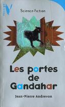 Couverture du livre « Les portes de Gandahar » de Jean-Pierre Andrevon aux éditions Le Livre De Poche Jeunesse