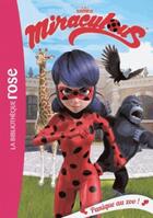 Couverture du livre « Miraculous t.10 ; panique au zoo ! » de  aux éditions Hachette Jeunesse