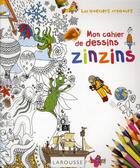 Couverture du livre « Mon cahier de dessins zinzins » de E Duffy aux éditions Larousse