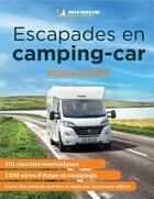 Couverture du livre « Escapades en camping-car France (édition 2022) » de Collectif Michelin aux éditions Michelin