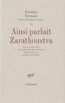 Couverture du livre « Ainsi parlait Zarathoustra » de Friedrich Nietzsche aux éditions Gallimard