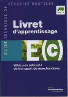 Couverture du livre « Livret d'apprentissage ; véhicules articulés de transport de marchandises » de Direction De La Securite Et De La Circulation Routieres aux éditions Documentation Francaise