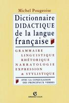 Couverture du livre « Dictionnaire didactique de la langue française » de Pougeoise aux éditions Armand Colin