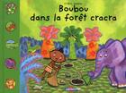 Couverture du livre « Albums - t10 - boubou, la foret cracra » de Hahn aux éditions Casterman