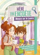 Couverture du livre « Mène ton enquête : menace sur le Louvre » de Catherine Kalengula et Biscuit aux éditions Fleurus