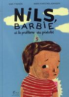 Couverture du livre « Nils, barbie et le probleme du pistolet » de Tinnen aux éditions Albin Michel