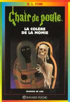 Couverture du livre « Chair de poule Tome 22 : la colère de la momie » de R. L. Stine aux éditions Bayard Jeunesse