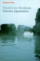 Couverture du livre « Saisons japonaises » de Nicole-Lise Bernheim aux éditions Payot