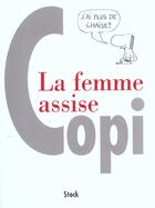 Couverture du livre « La femme assise » de Copi Raoul aux éditions Stock