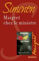 Couverture du livre « Maigret chez le ministre » de Georges Simenon aux éditions Omnibus