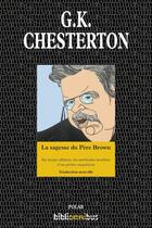 Couverture du livre « La sagesse du père Brown ; en douze affaires, les méthodes insolites d'un prêtre enquêteur » de Gilbert-Keith Chesterton aux éditions Omnibus