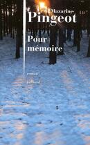 Couverture du livre « Pour mémoire » de Mazarine Pingeot aux éditions Julliard