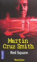 Couverture du livre « Red Square » de Martin Cruz Smith aux éditions Pocket