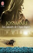 Couverture du livre « Les amants de l'apocalypse » de Joss Ware aux éditions J'ai Lu