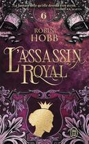 Couverture du livre « L'assassin royal Tome 6 : la reine solitaire » de Robin Hobb aux éditions J'ai Lu