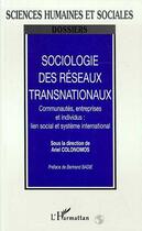 Couverture du livre « Sociologie des reseaux transnationaux » de Ariel Colonomos aux éditions Editions L'harmattan