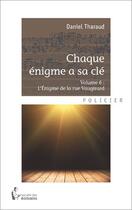 Couverture du livre « Chaque énigme a sa clé t.6 ; l'énigme de la rue Vaugirard » de Daniel Tharaud aux éditions Societe Des Ecrivains