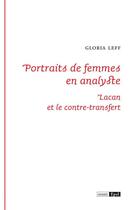 Couverture du livre « Portraits de femmes en analyste » de Gloria Leff aux éditions Epel