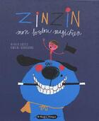 Couverture du livre « Zinzin mon toutou magichien » de Olivier Costes et Vincent Boudgourd aux éditions Le Vengeur Masque