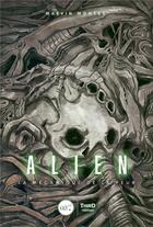 Couverture du livre « Alien : la mécanique de la peur » de Marvin Montes aux éditions Third Editions