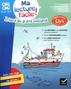 Couverture du livre « Ma lecture facile cm1-cm2 : a bord du grand goeland » de Evelyne Barge aux éditions Hatier