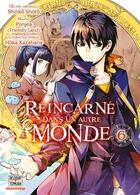 Couverture du livre « Réincarné dans un autre monde Tome 6 » de Shoto Shinko et Ponjea aux éditions Delcourt