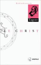 Couverture du livre « Christ (le) » de Tagore R aux éditions Brepols