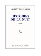 Couverture du livre « Histoires de la nuit » de Laurent Mauvignier aux éditions Minuit