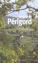 Couverture du livre « Le gout du perigord » de  aux éditions Mercure De France