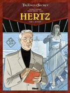 Couverture du livre « Le triangle secret - Hertz Tome 2 : Montespa » de Didier Convard et Denis Falque et Collectif aux éditions Glenat