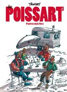 Couverture du livre « Les poissart Tome 2 ; pauvres mais fiers » de Didier Tronchet aux éditions Drugstore