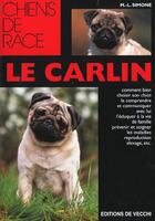 Couverture du livre « Le carlin » de M-L Simone aux éditions De Vecchi