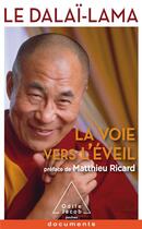 Couverture du livre « La voie vers l'éveil » de Dalai-Lama aux éditions Odile Jacob