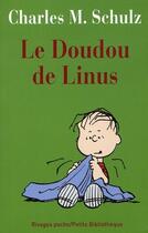 Couverture du livre « Le doudou de Linus » de Schulz Charles M. aux éditions Rivages