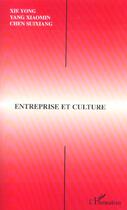 Couverture du livre « Entreprise et culture » de Yang/Chen/Xie aux éditions L'harmattan