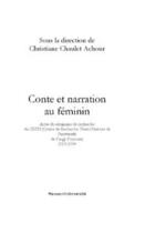 Couverture du livre « Conte et narration au feminin » de Chaulet-Achour C. aux éditions Editions Le Manuscrit