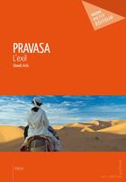 Couverture du livre « Pravasa ; l'exil » de Shamil Artu aux éditions Publibook