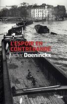 Couverture du livre « L'espoir en contrebande » de Didier Daeninckx aux éditions Cherche Midi