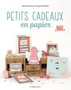 Couverture du livre « Petits cadeaux en papier » de Sylvie Boudeau aux éditions De Saxe
