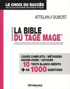 Couverture du livre « La bible du Tage Mage » de Attelan Franck et Matthieu Dubost aux éditions Studyrama