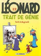 Couverture du livre « Léonard T.12 ; trait de génie » de Bob De Groot et Turk aux éditions Lombard