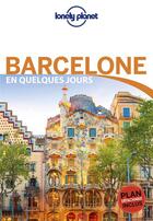 Couverture du livre « Barcelone en quelques jours (5e édition) » de Collectif Lonely Planet aux éditions Lonely Planet France
