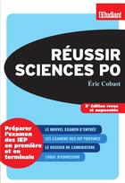 Couverture du livre « Réussir Sciences Po (3e édition) » de Eric Cobast aux éditions L'etudiant