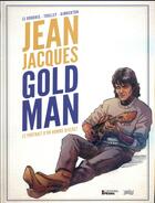 Couverture du livre « Jean Jacques Goldman ; le portrait d'un homme discret » de Francois Dimberton aux éditions Jungle