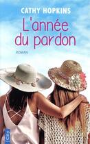 Couverture du livre « L'année du pardon » de Hopkins Cathy aux éditions City